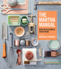 The Martha Manual: How to Do (Almost) Everything Cover Image