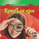 Eyes/Los Ojos (Let's Read about Our Bodies / Hablemos del Cuerpo Humano) Cover Image