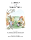 Munchy and Jumpy Tales Volume 2: Stories and Games for Children Age 5-8 Kids Workbook with Social and Emotional Learning Activities for Managing Anxie Cover Image