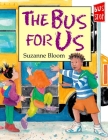 The Bus For Us By Suzanne Bloom Cover Image