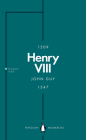 Henry VIII (Penguin Monarchs) By John Guy Cover Image