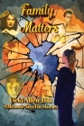 Family Matters: A Memoir Novel in Stories By Vicki Allen-Hitt Cover Image