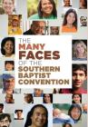 The Many Faces of the Southern Baptist Convention Cover Image