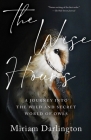 Wise Hours: A Journey into the Wild and Secret World of Owls Cover Image