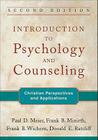 Introduction to Psychology and Counseling: Christian Perspectives and Applications By Paul D. Meier, Frank B. Minirth, Frank B. Wichern Cover Image