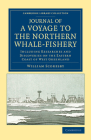 Journal of a Voyage to the Northern Whale-Fishery: Including Researches and Discoveries on the Eastern Coast of West Greenland, Made in the Summer of (Cambridge Library Collection - Polar Exploration) Cover Image