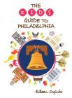 The Kid's Guide to Philadelphia (Kid's Guides) Cover Image