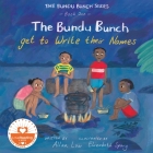 The Bundu Bunch get to Write their Names By Allan Low, Elizabeth Sparg (Illustrator) Cover Image