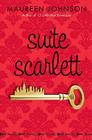 Suite Scarlett By Maureen Johnson Cover Image