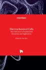 Electrochemical Cells: New Advances in Fundamental Researches and Applications Cover Image
