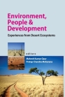 Environment, People And Development: Experiences From Desert Ecosystems By Mahesh Kumar Gaur (Editor) Cover Image