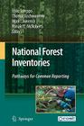 National Forest Inventories: Pathways for Common Reporting By Erkki Tomppo (Editor), Thomas Gschwantner (Editor), Mark Lawrence (Editor) Cover Image
