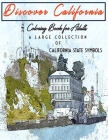 Discover California Coloring Book for Adults: A Collection of Beautifully Illustrated Tourist Attractions & Architectural Landmarks in California City By Activity Jungle Publishing Cover Image