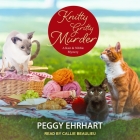 Knitty Gritty Murder By Peggy Ehrhart, Callie Beaulieu (Read by) Cover Image