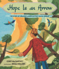 Hope Is an Arrow: The Story of Lebanese-American Poet Khalil Gibran Cover Image