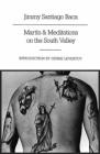 Martín and Meditations on the South Valley: Poems By Jimmy Santiago Baca Cover Image