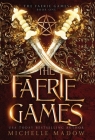 The Faerie Games By Michelle Madow Cover Image