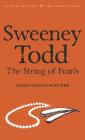 Sweeney Todd: The String of Pearls (Tales of Mystery & the Supernatural) By James Malcolm Rymer, Dick Collins (Introduction by), David Stuart Davies (Editor) Cover Image