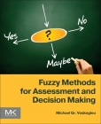 Fuzzy Methods for Assessment and Decision Making Cover Image