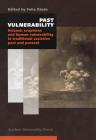 Past Vulnerability: Vulcanic Eruptions and Human Vulnerability in Traditional Societies Past and Present By Felix Riede (Editor) Cover Image