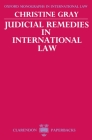 Judicial Remedies in International Law (Oxford Monographs in International Law) Cover Image