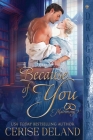 Because of You By Cerise Deland Cover Image