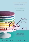 The Cake Therapist By Judith Fertig Cover Image