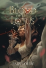 Blood of the Lotus By Sade Louise Cover Image