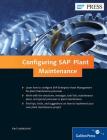 Configuring SAP Plant Maintenance Cover Image