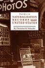 Guide to Naturalization Records of the United States Cover Image