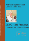Bas Van Fraassen: The Fortunes of Empiricism By Andreas Berg-Hildebrand (Editor), Christian Suhm (Editor) Cover Image