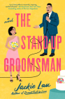 The Stand-Up Groomsman By Jackie Lau Cover Image
