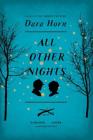 All Other Nights: A Novel Cover Image