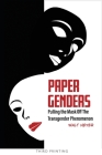 Paper Genders: Pulling the Mask Off the Transgender Phenomenon By Walt Heyer Cover Image