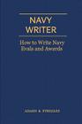 Navy Writer: How to Write Navy Evals and Awards Cover Image