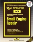 SMALL ENGINE REPAIR: Passbooks Study Guide (Occupational Competency Examination) By National Learning Corporation Cover Image