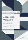 Cases and Materials European Union Law (Boom Jurisprudentie en documentatie) Cover Image