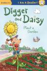 Digger and Daisy Plant a Garden By Judy Young, Dana Sullivan (Illustrator) Cover Image
