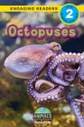 Octopuses: Animals That Make a Difference! (Engaging Readers, Level 2) Cover Image