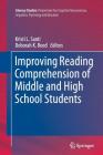 Improving Reading Comprehension of Middle and High School Students (Literacy Studies #10) By Kristi L. Santi (Editor), Deborah K. Reed (Editor) Cover Image