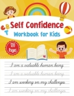Self-confidence workbook for kids: CBT workbook for self- confidence By Newbee Publication Cover Image