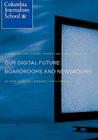 Our Digital Future: Boardrooms and Newsrooms Cover Image