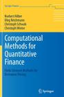 Computational Methods for Quantitative Finance: Finite Element Methods for Derivative Pricing (Springer Finance) By Norbert Hilber, Oleg Reichmann, Christoph Schwab Cover Image