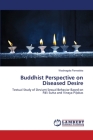 Buddhist Perspective on Diseased Desire Cover Image