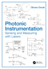 Photonic Instrumentation: Sensing and Measuring with Lasers By Silvano Donati Cover Image