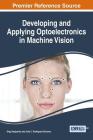 Developing and Applying Optoelectronics in Machine Vision Cover Image