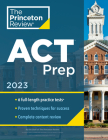 Princeton Review ACT Prep, 2023: 6 Practice Tests + Content Review + Strategies (College Test Preparation) By The Princeton Review Cover Image