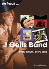 J. Geils Band: Every Album, Every Song Cover Image