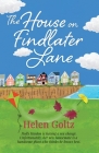 The House On Findlater Lane By Helen Goltz Cover Image