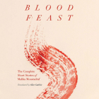Blood Feast: The Complete Short Stories of Malika Moustadraf Cover Image
